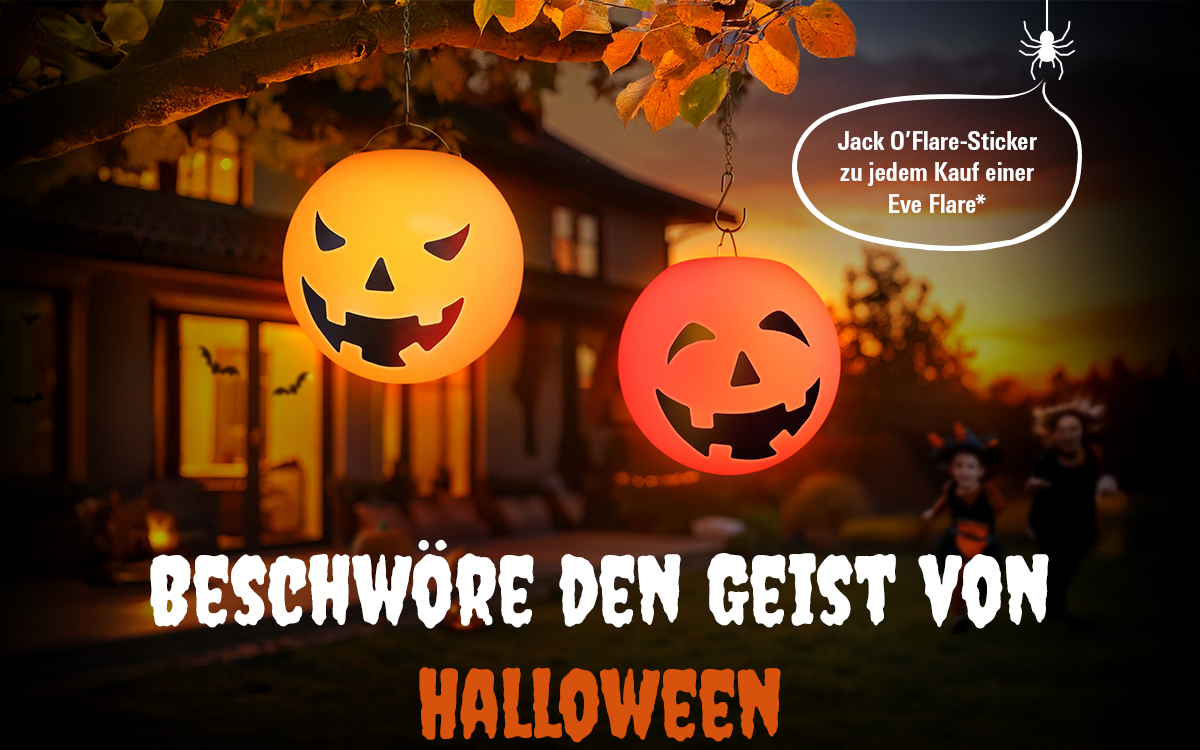 Entfache die Magie deines Smart Homes mit Jack O'Flare Jetzt Jack O'Flare Sticker bei jedem Kauf einer Eve Flare.